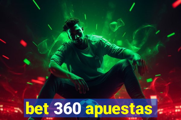 bet 360 apuestas